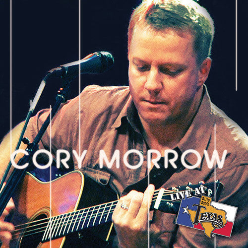 Live at Billy Bob's - Cory Morrow Acoustic Download