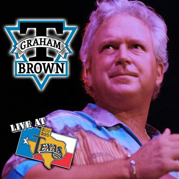 Live at Billy Bob's - T. Graham Brown Download