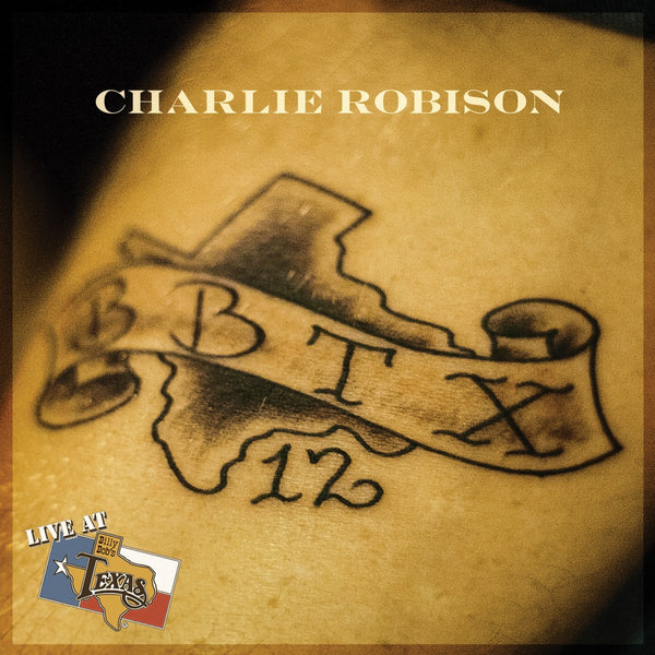 Live At Billy Bob's Texas Charlie Robison 2 Disc Set