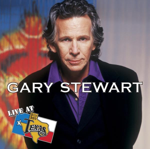 Live at Billy Bob's - Gary Stewart Download