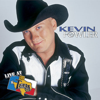 Live At Billy Bob's Texas Kevin Fowler