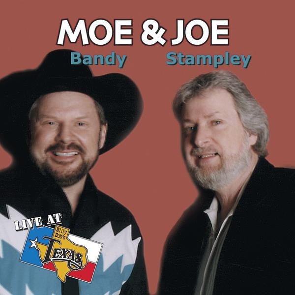 Live at Billy Bob's - Moe Bandy and Joe Stampley Download