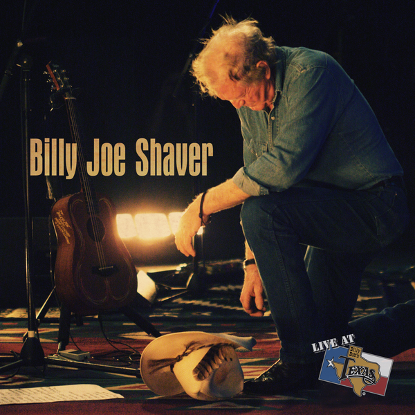 LIve At Billy Bob's Texas Billy Joe Shaver 