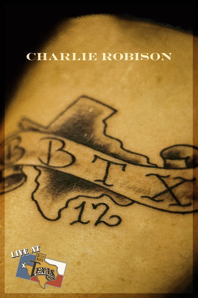 Live At Billy Bob's Texas Charlie Robison DVD